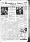 Sunderland Daily Echo and Shipping Gazette Tuesday 14 July 1936 Page 1