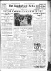Sunderland Daily Echo and Shipping Gazette Thursday 23 July 1936 Page 1