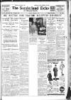 Sunderland Daily Echo and Shipping Gazette Saturday 12 September 1936 Page 1