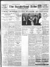 Sunderland Daily Echo and Shipping Gazette Saturday 28 January 1939 Page 1