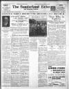 Sunderland Daily Echo and Shipping Gazette Saturday 25 March 1939 Page 1