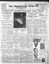 Sunderland Daily Echo and Shipping Gazette Monday 03 April 1939 Page 1