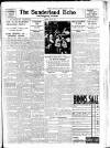 Sunderland Daily Echo and Shipping Gazette Monday 08 July 1940 Page 1
