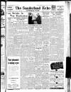 Sunderland Daily Echo and Shipping Gazette Tuesday 29 July 1941 Page 1