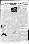Sunderland Daily Echo and Shipping Gazette Monday 11 August 1941 Page 1