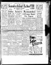 Sunderland Daily Echo and Shipping Gazette Monday 09 July 1945 Page 1