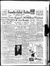 Sunderland Daily Echo and Shipping Gazette Thursday 23 August 1945 Page 1