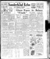 Sunderland Daily Echo and Shipping Gazette Saturday 17 November 1945 Page 1