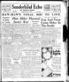 Sunderland Daily Echo and Shipping Gazette Monday 10 December 1945 Page 1
