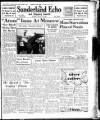 Sunderland Daily Echo and Shipping Gazette Monday 17 December 1945 Page 1