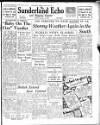 Sunderland Daily Echo and Shipping Gazette Friday 21 December 1945 Page 1