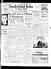 Sunderland Daily Echo and Shipping Gazette Saturday 15 June 1946 Page 1