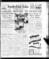 Sunderland Daily Echo and Shipping Gazette Friday 31 January 1947 Page 1