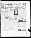 Sunderland Daily Echo and Shipping Gazette Saturday 18 October 1947 Page 1