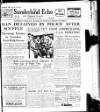 Sunderland Daily Echo and Shipping Gazette Tuesday 17 February 1948 Page 1