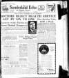 Sunderland Daily Echo and Shipping Gazette Wednesday 18 February 1948 Page 1