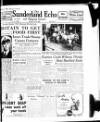 Sunderland Daily Echo and Shipping Gazette Tuesday 08 June 1948 Page 1