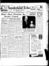 Sunderland Daily Echo and Shipping Gazette Monday 04 April 1949 Page 1