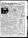 Sunderland Daily Echo and Shipping Gazette Monday 06 February 1950 Page 1