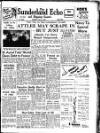 Sunderland Daily Echo and Shipping Gazette Thursday 09 March 1950 Page 1