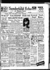 Sunderland Daily Echo and Shipping Gazette Thursday 23 March 1950 Page 1
