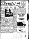 Sunderland Daily Echo and Shipping Gazette Saturday 06 May 1950 Page 1
