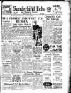 Sunderland Daily Echo and Shipping Gazette Tuesday 23 May 1950 Page 1