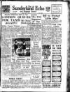 Sunderland Daily Echo and Shipping Gazette Friday 02 June 1950 Page 1