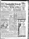 Sunderland Daily Echo and Shipping Gazette Tuesday 27 June 1950 Page 1