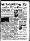 Sunderland Daily Echo and Shipping Gazette Monday 31 July 1950 Page 1