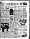 Sunderland Daily Echo and Shipping Gazette Friday 11 August 1950 Page 1