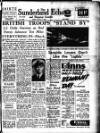 Sunderland Daily Echo and Shipping Gazette Friday 15 September 1950 Page 1