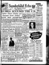 Sunderland Daily Echo and Shipping Gazette Tuesday 10 October 1950 Page 1