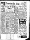 Sunderland Daily Echo and Shipping Gazette Saturday 20 January 1951 Page 1