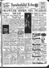 Sunderland Daily Echo and Shipping Gazette Tuesday 01 December 1953 Page 1