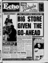 Sunderland Daily Echo and Shipping Gazette Friday 10 June 1988 Page 1