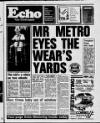 Sunderland Daily Echo and Shipping Gazette Tuesday 15 November 1988 Page 1