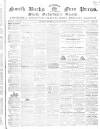 South Bucks Free Press Saturday 28 January 1860 Page 1