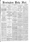 Birmingham Mail Friday 10 March 1871 Page 1