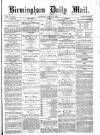 Birmingham Mail Saturday 18 March 1871 Page 1