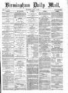 Birmingham Mail Wednesday 19 April 1871 Page 1