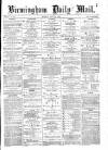 Birmingham Mail Monday 24 April 1871 Page 1