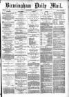 Birmingham Mail Wednesday 15 November 1871 Page 1