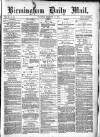 Birmingham Mail Thursday 28 December 1871 Page 1