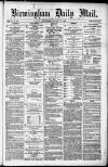 Birmingham Mail Wednesday 10 January 1872 Page 1