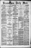Birmingham Mail Friday 12 January 1872 Page 1