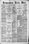 Birmingham Mail Saturday 13 January 1872 Page 1