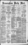 Birmingham Mail Wednesday 17 January 1872 Page 1