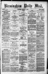 Birmingham Mail Saturday 10 February 1872 Page 1