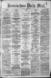 Birmingham Mail Saturday 01 June 1872 Page 1